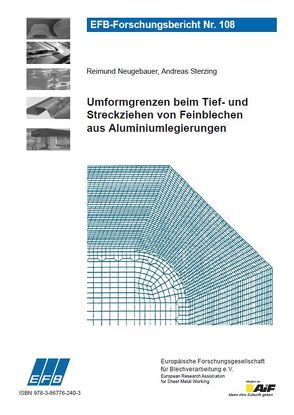 Umformgrenzen beim Tief- und Streckziehen von Feinblechen aus Aluminiumlegierungen von Neugebauer,  Reimund, Sterzing,  Andreas