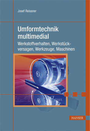 Umformtechnik multimedial von Reissner,  Josef