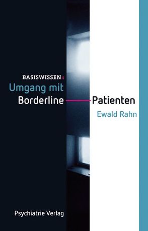 Umgang mit Borderline-Patienten von Rahn,  Ewald