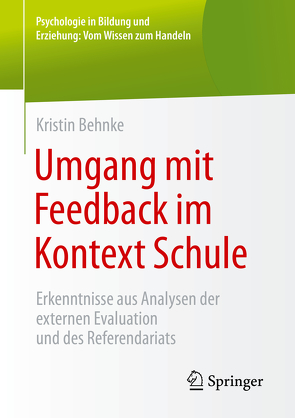 Umgang mit Feedback im Kontext Schule von Behnke,  Kristin