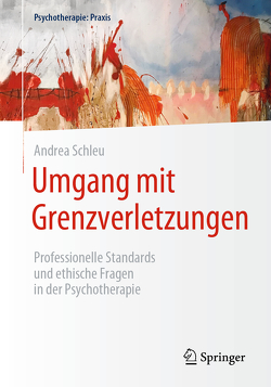 Umgang mit Grenzverletzungen von Schleu,  Andrea, Tschan,  Werner