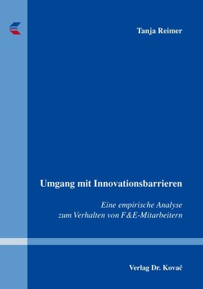 Umgang mit Innovationsbarrieren von Reimer,  Tanja