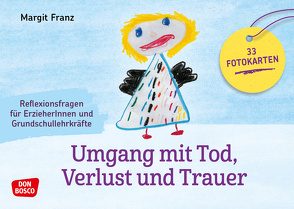 Umgang mit Tod, Verlust und Trauer von Franz,  Margit