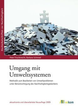 Umgang mit Umweltsystemen von Frischknecht,  Peter, Schmied,  Barbara