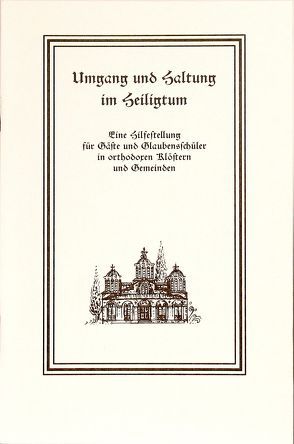 Umgang und Haltung im Heiligtum von Johannes,  Archimandrit