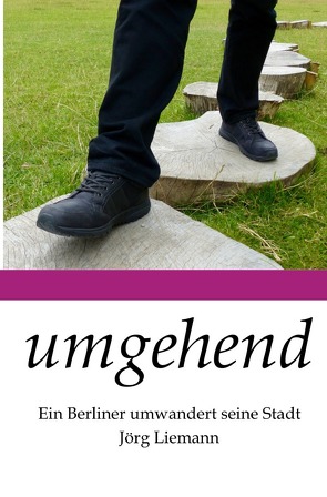 umgehend von Liemann,  Jörg