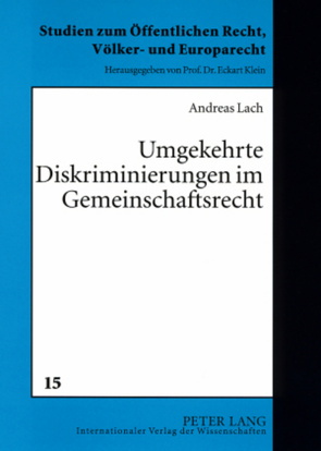 Umgekehrte Diskriminierungen im Gemeinschaftsrecht von Lach,  Andreas