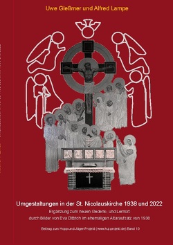 Umgestaltungen in der St. Nicolauskirche 1938 und 2022 von Glessmer,  Uwe, Lampe,  Alfred