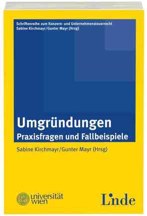 Umgründungen von Kirchmayr,  Sabine, Mayr,  Gunter