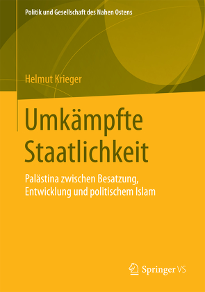 Umkämpfte Staatlichkeit von Krieger,  Helmut