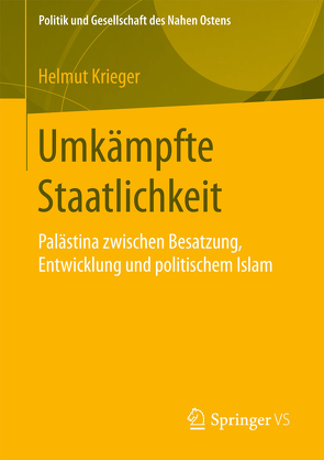 Umkämpfte Staatlichkeit von Krieger,  Helmut