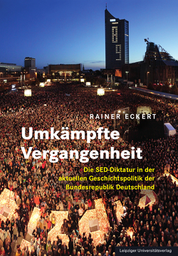 Umkämpfte Vergangenheit von Eckert,  Rainer