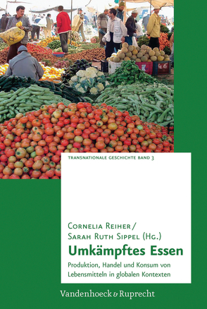 Umkämpftes Essen von Reiher,  Cornelia, Sippel,  Sarah Ruth