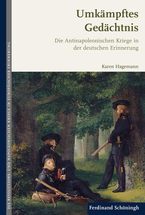 Umkämpftes Gedächtnis von Hagemann,  Karen