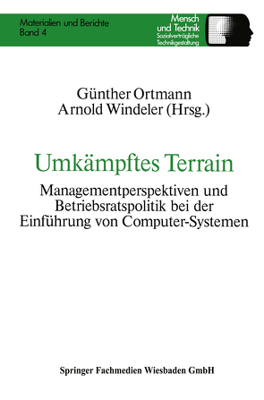 Umkämpftes Terrain von Ortmann,  Günther, Windeler,  Arnold