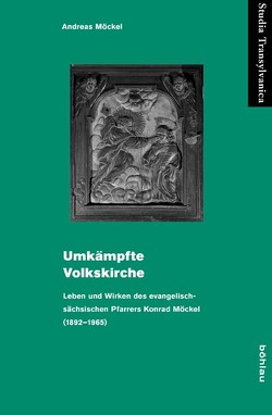 Umkämpfte Volkskirche von Möckel,  Andreas