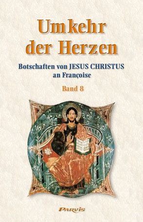 Umkehr der Herzen – Band 8 von Françoise, Salhofer,  Christine