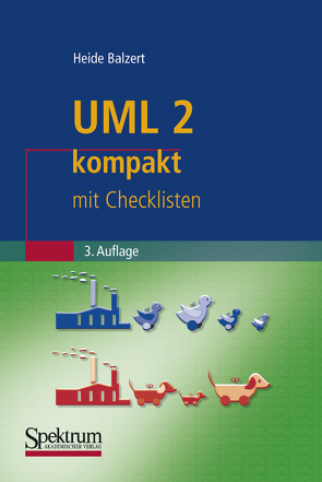 UML 2 kompakt von Balzert,  Heide