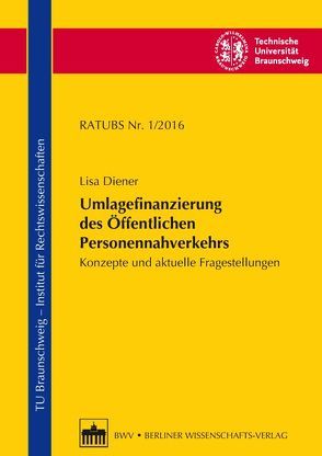 Umlagefinanzierung des Öffentlichen Personennahverkehrs von Diener,  Lisa