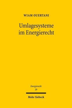 Umlagesysteme im Energierecht von Ouertani,  Wiam