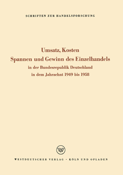 Umsatz, Kosten, Spannen und Gewinn des Einzelhandels von Rudolf,  Seyffert