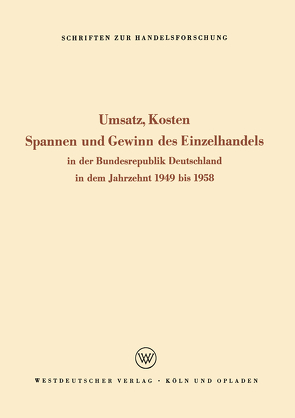 Umsatz, Kosten, Spannen und Gewinn des Einzelhandels von Rudolf,  Seyffert