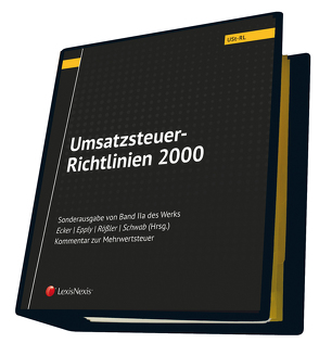 Umsatzsteuer-Richtlinien 2000 von Caganek,  Emil, Ecker,  Thomas, Epply,  Thomas, Kolacny,  Peter, Rößler,  Ferdinand, Scheiner,  Michael, Schwab,  Dietlind