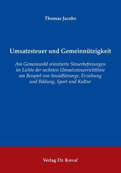 Umsatzsteuer und Gemeinnützigkeit von Jacobs,  Thomas