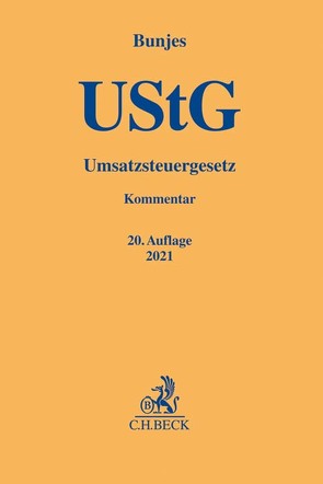 Umsatzsteuergesetz von Bunjes,  Johann, Geist,  Reinhold, Heidner,  Hans-Hermann, Korn,  Christian, Robisch,  Martin