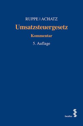 Umsatzsteuergesetz von Achatz,  Markus, Ruppe,  Hans Georg