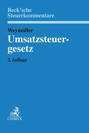 Umsatzsteuergesetz von Böllmann,  Josef, Brandl,  Silvia, Buschmann,  Andreas, Ehrt,  Cornelia, Feil,  Kathrin, Grambeck,  Hans-Martin, Gries,  Matthias, Hahn,  Rudolf, Hamster,  Christine, Kostecka,  Aleksandra, Looks,  Nicole, Meyer,  Berthold, Müller,  Peter, Müller,  Sandra, Paucksch,  Ines, Peltner,  Hans-Michael, Pfeifer,  Monika, Schmölz,  Thaddäus, Spilker,  Bettina, Stößel,  Johannes, Suabedissen,  Karin, Weymüller,  Rainer, Wolf,  Cyrilla