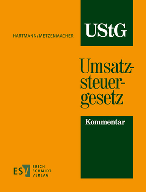 Umsatzsteuergesetz – Abonnement Pflichtfortsetzung für mindestens 12 Monate von Bosche,  Karin, Brockmann,  Andreas, Burgmaier,  Bernd, Dersch,  Vanessa, Eggers,  Joachim, Erdbrügger,  Andreas, Erich Schmidt Verlag GmbH & Co. KG, Gehm,  Matthias H., Grünwald,  Ulrich, Gurtner,  Hannes, Hartmann,  Alfred, Heinrichshofen,  Stefan, Henseler,  Frank, Herbert,  Ulrich, Hettler,  Elvira, Korf,  Ralph E., Küffner,  Thomas, Langer,  Michael, Liegmann,  Bastian, Maunz,  Stefan, Neubert,  René, Probst,  Ulrich, Püschner,  Wolfgang, Radeisen,  Rolf-Rüdiger, Rondorf,  Hans-Dieter, Salder,  Christian, Scharpenberg,  Benno, Schilcher,  Theresia, Schluckebier,  Regine, Schumann,  Marius Frederik, Schwarz,  Katrin, Streit,  Thomas, Trinks,  Matthias, Weymüller,  Petra, Wittmann,  Rudolf, Zugmaier,  Oliver