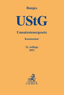 Umsatzsteuergesetz von Brandl,  Harald, Bunjes,  Johann, Geist,  Reinhold, Heidner,  Hans-Hermann, Korn,  Christian, Robisch,  Martin