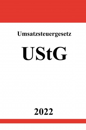 Umsatzsteuergesetz UStG 2022 von Studier,  Ronny