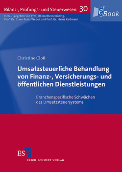 Umsatzsteuerliche Behandlung von Finanz-, Versicherungs- und öffentlichen Dienstleistungen von Cloß,  Christine