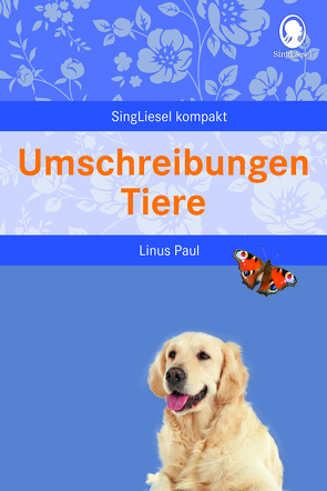 Umschreibungen Tiere. Gedächtnistraining und Rate-Spiel für Senioren. Auch mit Demenz. von Paul,  Linus