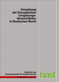 Umsetzung der Europäischen Umgebungslärmrichtlinie in deutsches Recht von Bartolomaeus,  W