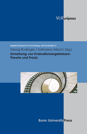 Umsetzung von Evaluationsergebnissen: Theorie und Praxis von Olejniczak,  Katharina, Rudinger,  Georg