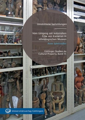 Umstrittene Sammlungen von Splettstößer,  Anne