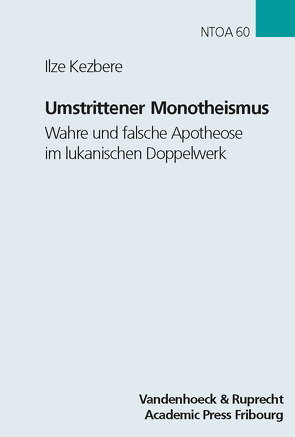 Umstrittener Monotheismus von Kezbere,  Ilze