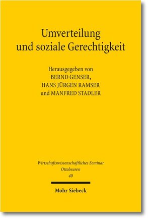 Umverteilung und soziale Gerechtigkeit von Genser,  Bernd, Ramser,  Hans-Jürgen, Stadler,  Manfred