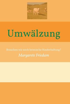 Umwälzung von Friedam,  Margarete