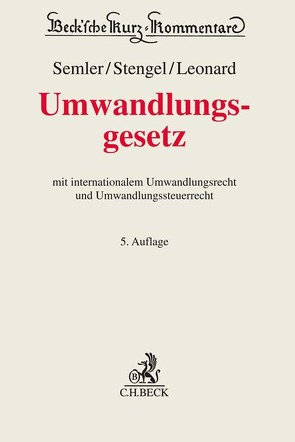 Umwandlungsgesetz von Arnold,  Michael, Bärwaldt,  Roman, Bonow,  Martin, Diekmann,  Hans, Drinhausen,  Florian, Gehling,  Christian, Greitemann,  Georg, Ihrig,  Hans-Christoph, Kalss,  Susanne, Katschinski,  Ralf, Krebs,  Christian A., Leonard,  Nina, Moszka,  Frank, Mutter,  Stefan, Niemeyer,  Christoph, Perlitt,  Johannes, Reichert,  Jochem, Scheel,  Hansjörg, Schlitt,  Michael, Scholderer,  Frank, Schröer,  Henning, Schwanna,  André, Semler,  Johannes, Seulen,  Günter, Simon,  Stefan, Stengel,  Arndt, Taschke,  Jürgen, Zeidler,  Gernot W.