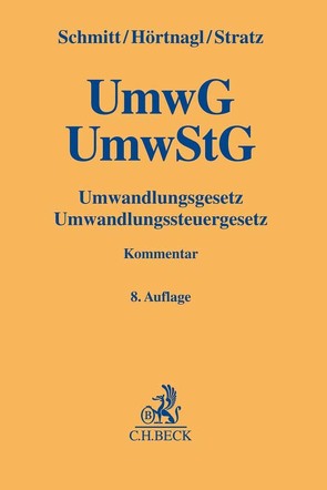 Umwandlungsgesetz, Umwandlungssteuergesetz von Hörtnagl,  Robert, Keuthen,  Markus, Langner,  Sören, Schmitt,  Joachim, Westerburg,  Justus, Winter,  Michael