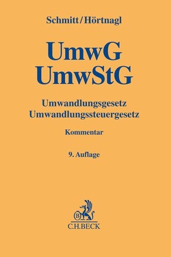 Umwandlungsgesetz, Umwandlungssteuergesetz von Hörtnagl,  Robert, Keuthen,  Markus, Langner,  Sören, Ollech,  Katharina Julia, Rinke,  Philipp, Schmitt,  Joachim, Winter,  Michael