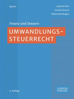 Umwandlungssteuerrecht von Bernhagen,  Fabian, Krause,  Torsten, Patt,  Joachim