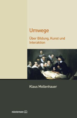 Umwege von Mollenhauer,  Klaus, Müller,  Hans- Rüdiger