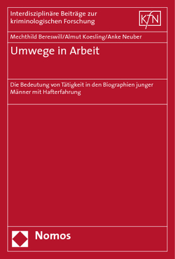 Umwege in Arbeit von Bereswill,  Mechthild, Koesling,  Almut, Neuber,  Anke