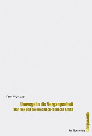 Umwege in die Vergangenheit von Wenskus,  Otta