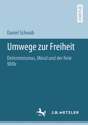 Umwege zur Freiheit von Schwab,  Daniel